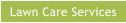 Lawn Care Services